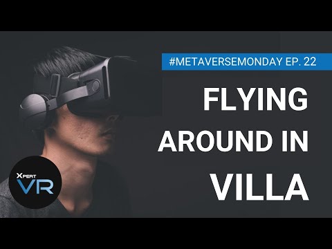 flying in villa metaverse terraforming platform metaversemonday ep 22